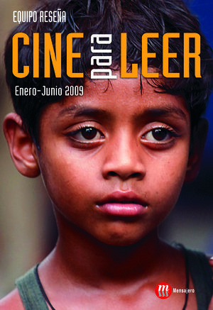 CINE PARA LEER ENERO-JUNIO 2009