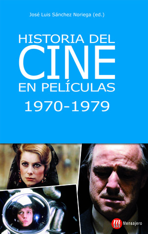 HISTORIA DEL CINE EN PELÍCULAS 1970-1979