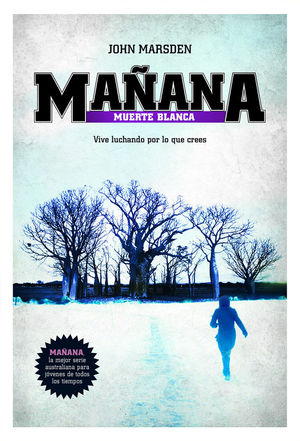 MAÑANA. MUERTE BLANCA