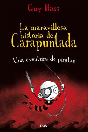 LA MARAVILLOSA HISTORIA DE CARAPUNTADA 2. UNA AVENTURA DE PIRATAS.