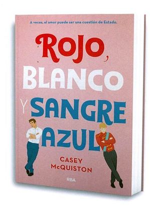 ROJO, BLANCO Y SANGRE AZUL