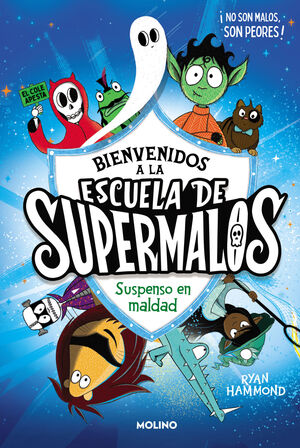 ESCUELA DE SUPERMALOS 1