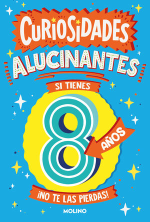 CURIOSIDADES ALUCINANTES SI TIENES 8 AÑO