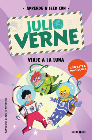 APRENDE A LEER CON VERNE - VIAJE A LA LUNA