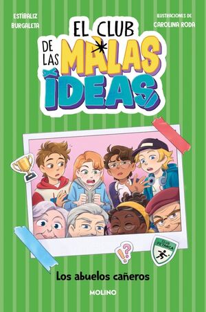 CLUB DE LAS MALAS IDEAS 3, EL - LOS ABUELOS CAÑEROS