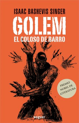 GÓLEM, EL COLOSO DE BARRO