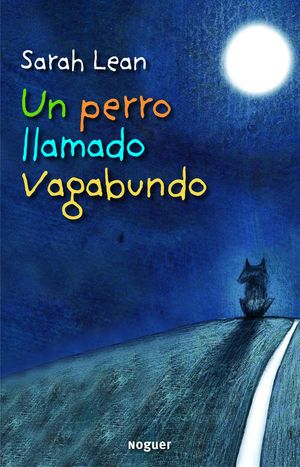 UN PERRO LLAMADO VAGABUNDO