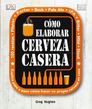 CÓMO ELABORAR CERVEZA CASERA