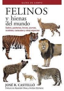 FELINOS Y HIENAS DEL MUNDO 