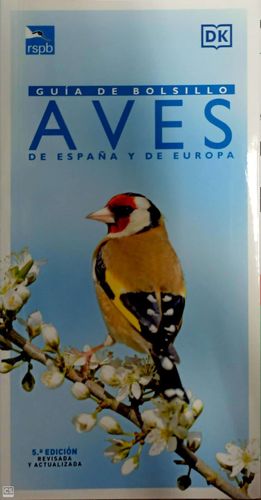 GUIA DE BOLSILLO: AVES DE ESPAÑA Y DE EUROPA