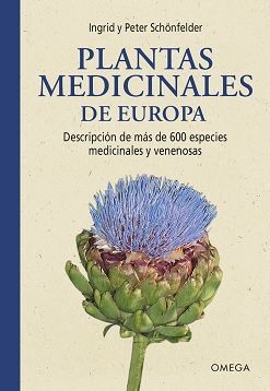 PLANTAS MEDICINALES DE EUROPA:DESCRIPCION MAS 600 ESPECIES