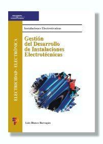 GESTIÓN DEL DESARROLLO DE INSTALACIONES ELECTROTÉCNICAS