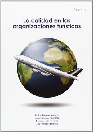 LA CALIDAD EN LAS ORGANIZACIONES TURÍSTICAS