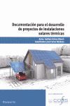 DOCUMENTACIÓN PARA EL DESARROLLO DE PROYECTOS DE INSTALACIONES SOLARES TÉRMICAS