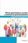 OFERTAS GASTRONÓMICAS SENCILLAS Y SISTEMAS DE APROVISIONAMIENTO