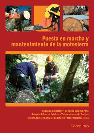 PUESTA EN MARCHA Y MANTENIMIENTO DE LA MOTOSIERRA