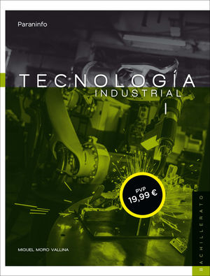 TECNOLOGÍA INDUSTRIAL (I) 1ºBACH (PARANINFO)