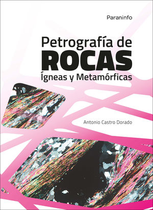 PETROGRAFÍA DE ROCAS ÍGNEAS Y METAMÓRFICAS