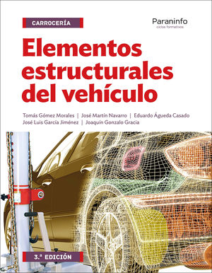 ELEMENTOS ESTRUCTURALES DEL VEHÍCULO (CARROCERÍA/PARANINFO)