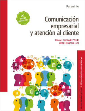 COMUNICACIÓN EMPRESARIAL Y ATENCIÓN AL CLIENTE (2ºED/PARANINFO)