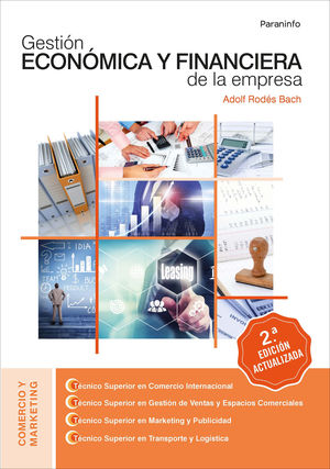 GESTIÓN ECONÓMICA Y FINANCIERA DE LA EMPRESA (2ºED/PARANINFO)