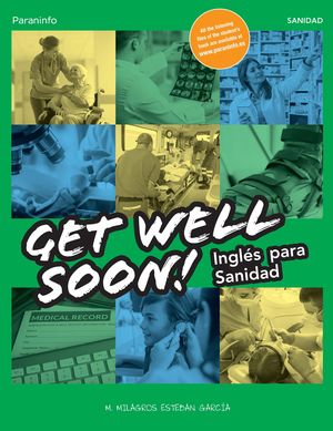 GET WELL SOON! INGLÉS PARA SANIDAD (PARANINFO)