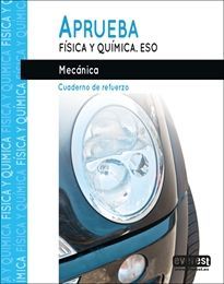 APRUEBA FISICA Y QUIMICA MECANICA ESO