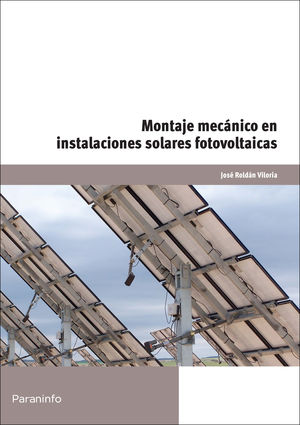 MONTAJE MECÁNICO EN INSTALACIONES SOLARES FOTOVOLTAICAS