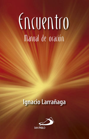 ENCUENTRO: MANUAL DE ORACIÓN