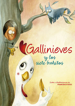 GALLINIEVES Y LOS SIETE BUHITOS