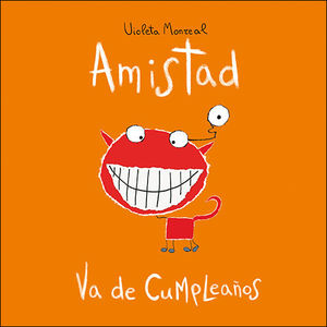 AMISTAD VA DE CUMPLEAÑOS