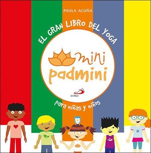 EL GRAN LIBRO DEL YOGA PARA NIÑAS Y NIÑOS