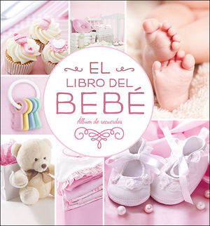 EL LIBRO DEL BEBE (ROSA) (ALBUM FAMILIAR)