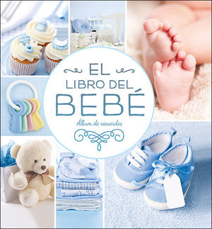 EL LIBRO DEL BEBE (AZUL) (ALBUM FAMILIAR)