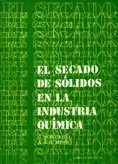 EL SECADO DE SÓLIDOS EN LA INDUSTRIA QUÍMICA