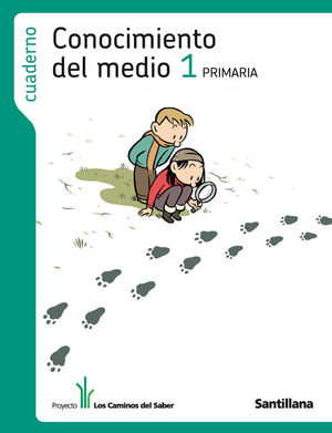 CUADERNO CONOCIMIENTO DEL MEDIO 1 PRIMARIA LOS CAMINOS DEL SABER