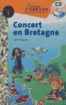 EVASION NIVEAU 1 CONCERT EN BRETAGNE + CD