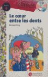 EVASION NIVEAU 4  LE COEUR ENTRE LES DENTS + CD