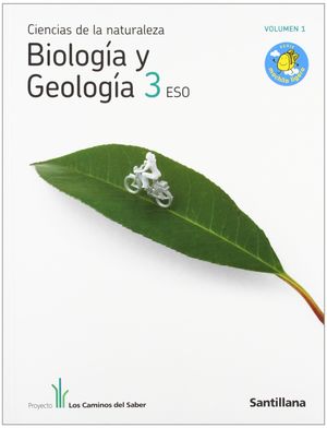 BIOLOGIA Y GEOLOGIA 3 SECUNDARIA M. LIGERA LOS CAMINOS DEL SABER