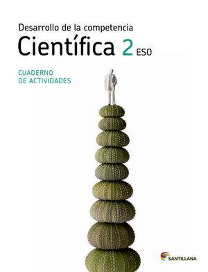 CUADERNO DESARROLLO DE LA COMPETENCIA CIENTIFICA 2 ESO LOS CAMINOS DEL SABER