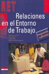 RELACIONES EN EL ENTORNO DE TRABAJO (SANTILLANA)