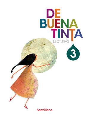 LECTURAS DE BUENA TINTA 3 PRIMARIA
