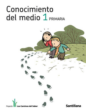 CONOCIMIENTO DEL MEDIO 1 PRIMARIA LOS CAMINOS DEL SABER