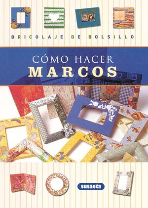 CÓMO HACER MARCOS