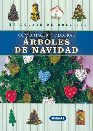 CÓMO HACER Y DECORAR ÁRBOLES DE NAVIDAD