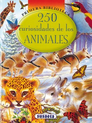 250 CURIOSIDADES DE LOS ANIMALES