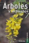 ÁRBOLES Y ARBUSTOS