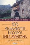 100 ALOJAMIENTOS ESCOGIDOS EN LA MONTAÑA