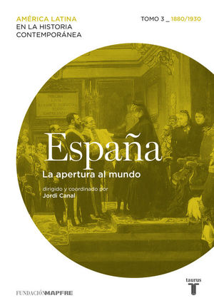 ESPAÑA 3. LA APERTURA AL MUNDO