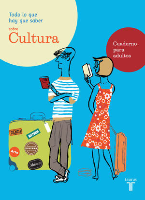 CUADERNO TODO LO QUE HAY QUE SABER SOBRE CULTURA